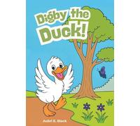 Digby the Duck!