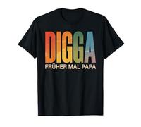 Digga früher Mal Papa 2025 Cadeau de fête des pères T-Shirt