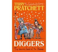 Diggers: The Second Book Of The Nomes (The Bromeliad Trilogy) (Paperback) Terry Pratchett, (Auteur)