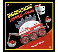 Diggersaurs Mission to Mars