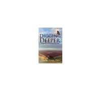 Digging Deeper