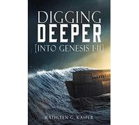 Digging Deeper