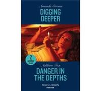 Digging Deeper / Danger In The Depths