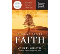 Digging Deeper: Faith