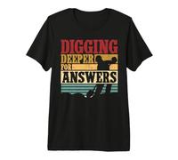 Digging Deeper for Answers T-Shirt Haut de Gamme