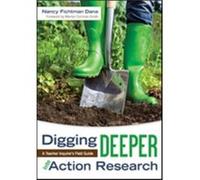 Digging Deeper Into Action Research by Nancy Fichtman Dana Nancy Fichtman Dana (Auteur)
