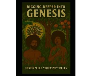 Digging Deeper Into Genesis