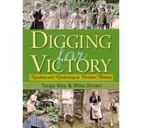 Digging For Victory