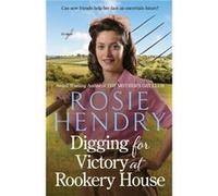 Digging for Victory at Rookery House by Rosie Hendry Paperback Book Rosie Hendry (Auteur)