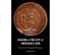 Digging In The City Of Brotherly Love