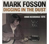 Digging in The Dust: Home Recordings 1976
