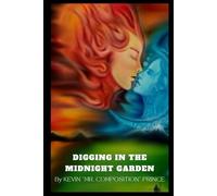 Digging In The Midnight Garden