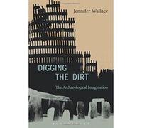 Digging the Dirt Jennifer Wallace (Auteur)