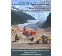 Digging Up The Ice Age
