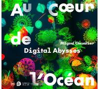 Digital Abysses. Miguel Chevalier: Au coeur de l'Océan