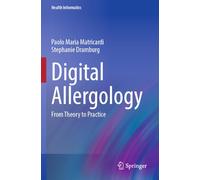 Digital Allergology: From Theory to Practice