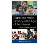 Digital and Media Literacy in the Age of the Internet by Mary Beth Hertz Mary Beth Hertz (Auteur)