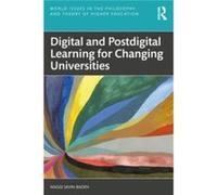 Digital and Postdigital Learning for Changing Universities by Maggi University of Worcester SavinBaden Maggi University of Worcester SavinBaden (Auteur)