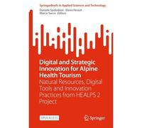 Digital And Strategic Innovation For Alpine Health Tourism