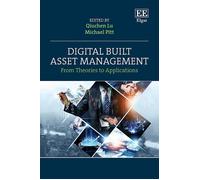 Digital Built Asset Management Â From Theories To Applications