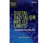 Digital Capitalism And Its Limits