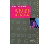 Digital Circuit Design for Computer Science Students: An Introductory Textbook