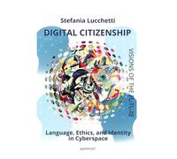 Digital Citizenship: Language, Ethics, and Identity in Cyberspace