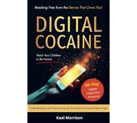 Digital Cocaine: Breaking Free from the Device That Owns You!