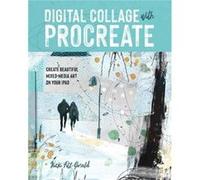 Digital Collage with Procreate by Nicki FitzGerald Nicki FitzGerald (Auteur)