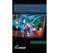 Digital Communication A Practical Guide To Data Communication Networking