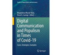 Digital Communication And Populism In Times Of Covid-19