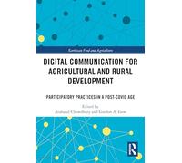Digital Communication for Agricultural and Rural Development: Participatory Practices in a Post-COVID Age