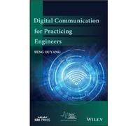 Digital Communication for Practicing Engineers by Feng Johns Hopkins University Cornell University Ouyang Feng Johns Hopkins University Cornell University Ouyang (Auteur)