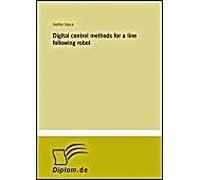 Digital Control Methods For A Line Following Robot