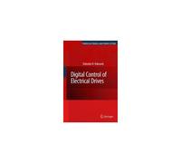 Digital Control Of Electrical Drives