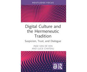 Digital Culture and the Hermeneutic Tradition