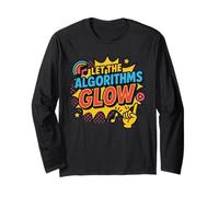 Digital Culture Design Let the Algorithms Glow Multicolore Manche Longue