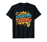 Digital Culture Design Let the Algorithms Glow Multicolore T-Shirt