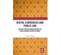 Digital Currencies And Public Law