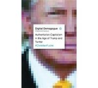 Digital Demagogue Christian Fuchs, (Auteur)