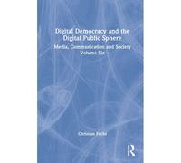 Digital Democracy And The Digital Public Sphere
