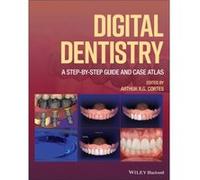 Digital Dentistry Digital Dentistry (Auteur)