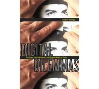 Digital Dilemmas by Cristina Venegas Cristina Venegas (Auteur)