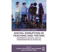 Digital Disruption In Teaching And Testing