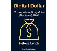 Digital Dollars: 25 Ways to Make Money Online (That Actually Work)