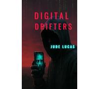 Digital Drifters