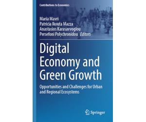 Digital Economy and Green Growth: Opportunities and Challenges for Urban and Regional Ecosystems