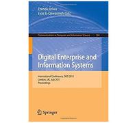 Digital Enterprise And Information Systems : International Conference, Deis 2011, London, Uk July 20 - 22, 2011, Proceedings