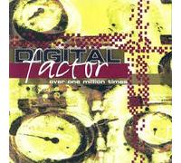 Digital Factor - Over One Million [Import]
