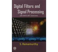 Digital Filters and Signal Processing with MATLAB Exercises by S. Ramamurthy (2014-04-16)